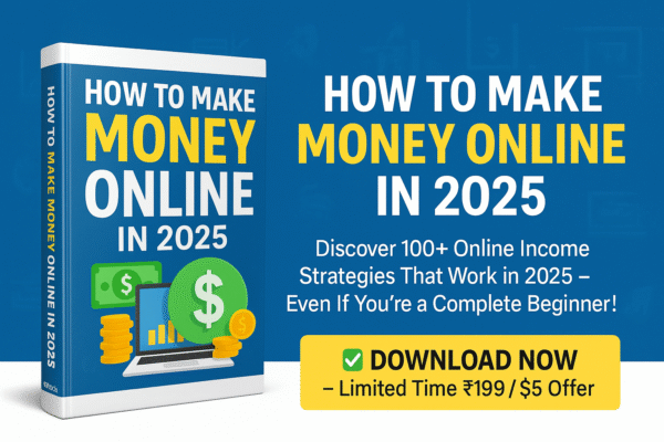 How to Make Money Online 2025 II Ebook ( Full Course )